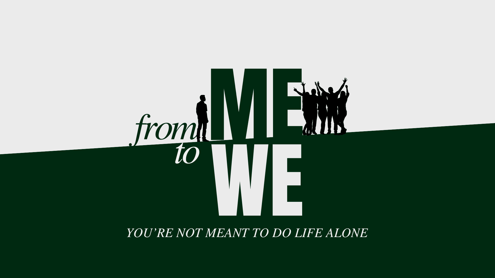 From Me to We